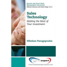 Sales Technology: Making the Most of Your Investment