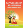 Tattva Upadesha Of Shankara: A Sermon on Non-Dual Reality