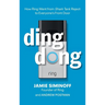 Ding Dong: How Ring Went from Shark Tank Reject to Everyone's Front Door
