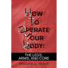 How to Operate Your Body