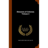 Elements of Criticism Volume 2
