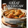 Best of Great American Cookbook: 100+ American Comfort Dishes Made Simple