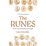 A Practical Guide to the Runes: Their Uses in Divination and Magic