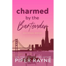 Charmed by the Bartender (Anniversary Edition): Anniversary Edition