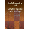 Lambda-Matrices and Vibrating Systems