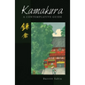 Kamakura: A Contemplative Guide