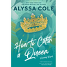 How to Catch a Queen