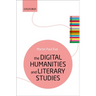 The Digital Humanities and Literary Studies