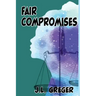 Fair Compromises