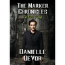 The Marker Chronicles, the First Trilogy: Books 1 - 3 of Horror and Dark Fantasy