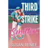 Third Strike Smitten