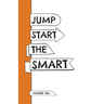 Jump Start the Smart