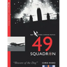 49 Squadron: RAF Bomber Command Squadron Profiles