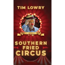 Southern Fried Circus