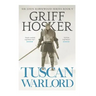 Tuscan Warlord