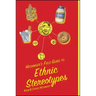 Hechinger's Field Guide to Ethnic Stereotypes