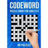 Codeword Puzzle Books for Adults II: Code Breaker / Code Word Puzzlebook 90 Puzzles (UK Version)