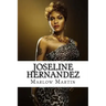 Joseline Hernandez: Love & Hip Hop Diva