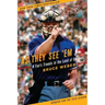 As They See 'em: A Fan's Travels in the Land of Umpires