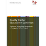 Quality Teacher Education in Cameroon: The Role of Sociocultural Backgrounds in Pedagogical Reform Projects