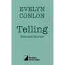 Telling: Selected Stories