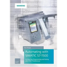 Automating with Simatic S7-1500: Configuring, Programming and Testing with Step 7 Professional