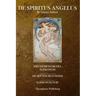 De Spiritus Angelus: Pseudomonarchia Daemonum, De Septem Secundeis, Daemonologie