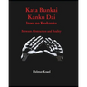 Kata Bunkai, Kanku Dai, Itosu no Kushanku: Between Abstraction and Reality