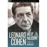 Leonard Cohen and Philosophy: Various Positions
