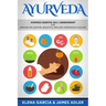 Ayurveda: Ayurvedic Essential Oils & Aromatherapy for Amazing Relaxation, Beautiful Skin & Tremendous Healing!
