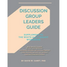 Discussion Group Leaders Guide: Supplement to the White Ally Toolkit Workbook