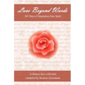 Love Beyond Words: 365 Days of Inspiration from Spirit