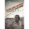 Blood, Bone, and Marrow: A Biography of Harry Crews