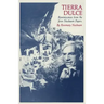 Tierra Dulce: Reminiscences from the Jesse Nusbaum Papers