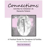 Connections: Activities for Alzheimer's and Dementia Patients