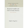 Benjamin Franklin and Chess in Early America: A Review of the Literature