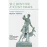 The Hunt for Ancient Israel: Essays in Honour of Diana V. Edelman