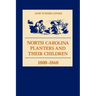 North Carolina Planters and Their Children, 1800--1860