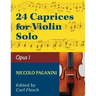 Paganini: 24 Caprices, Op. 1 - Violin solo