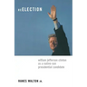 Reelection: William Jefferson Clinton as a Native-Son Presidential Candidate