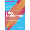 Sales Enablement: Tools and Techniques for Modern Sales Organization