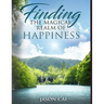 Finding the Magical Realm of Happiness