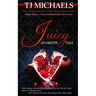 Juicy: A Twilight Teahouse Novel