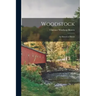 Woodstock: An Historical Sketch