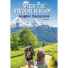 When The Student Is Ready...