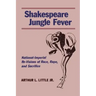 Shakespeare Jungle Fever: National-Imperial Re-Visions of Race, Rape, and Sacrifice