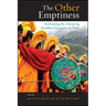 The Other Emptiness: Rethinking the Zhentong Buddhist Discourse in Tibet