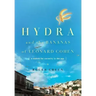 Hydra and the Bananas of Leonard Cohen: A Search for Serenity in the Sun