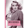 Joan Blondell: A Life Between Takes