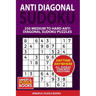 Anti Diagonal Sudoku: 250 Medium to Hard Anti Diagonal Sudoku Puzzles